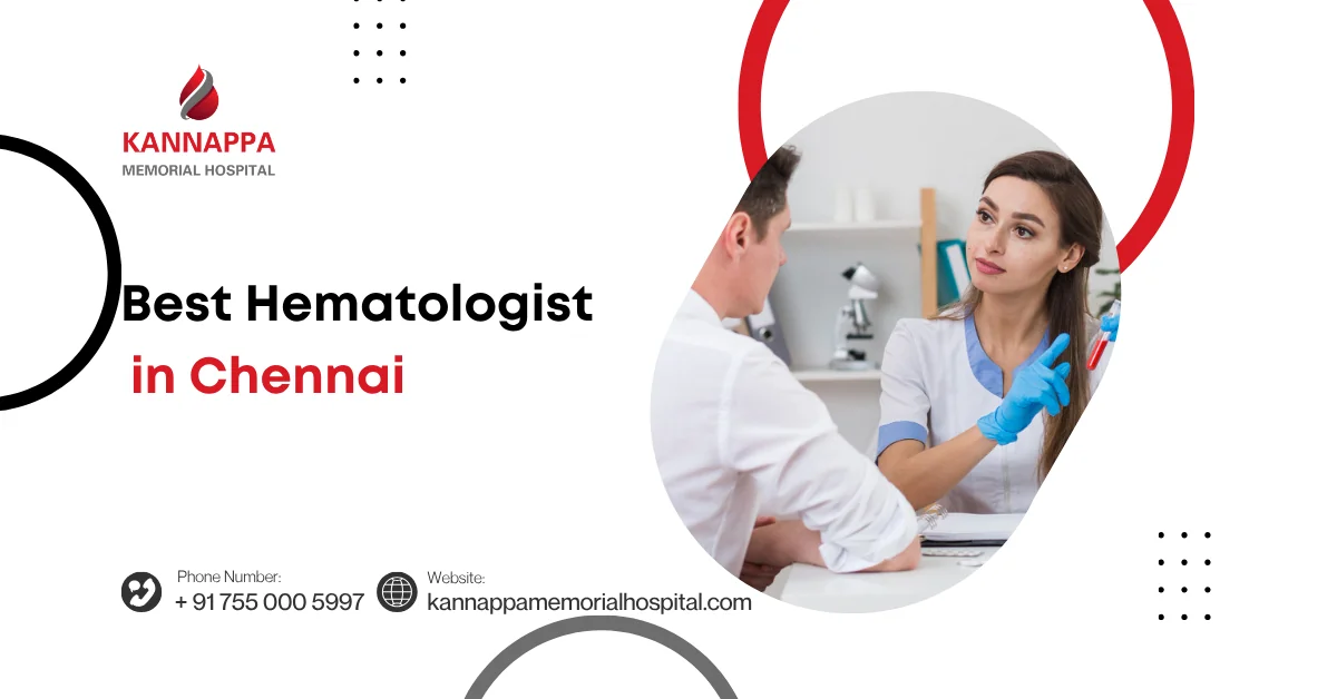 Best Hematologist in Chennai