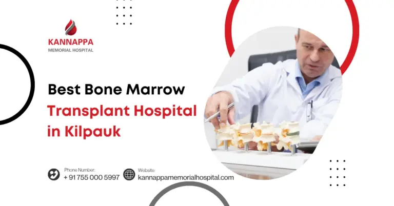 Best Bone Marrow Transplant Hospital in Kilpauk