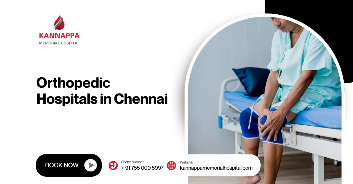 Orthopedic Hospitals in Chennai